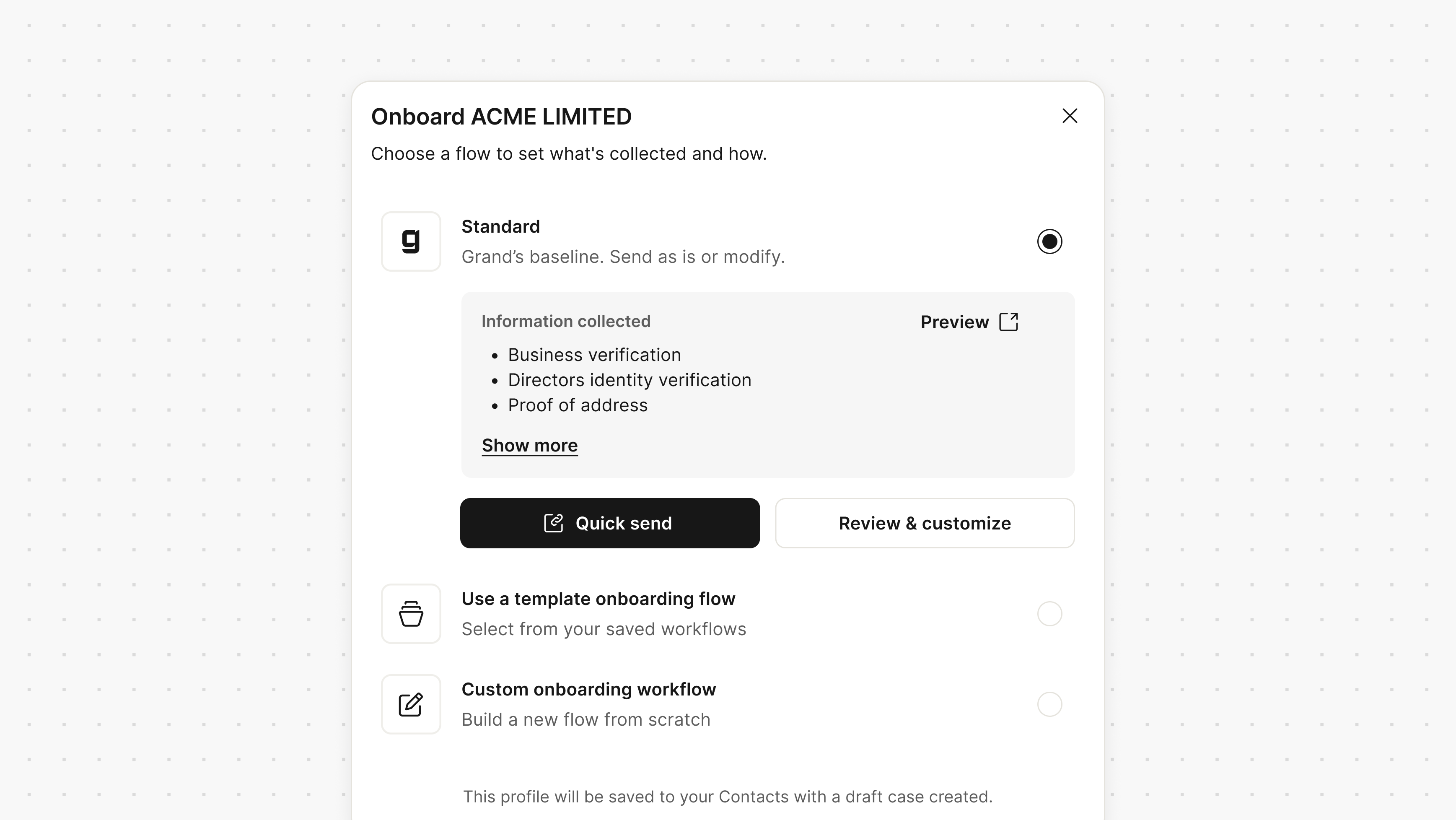 Choose a flow — standard, template, or custom.